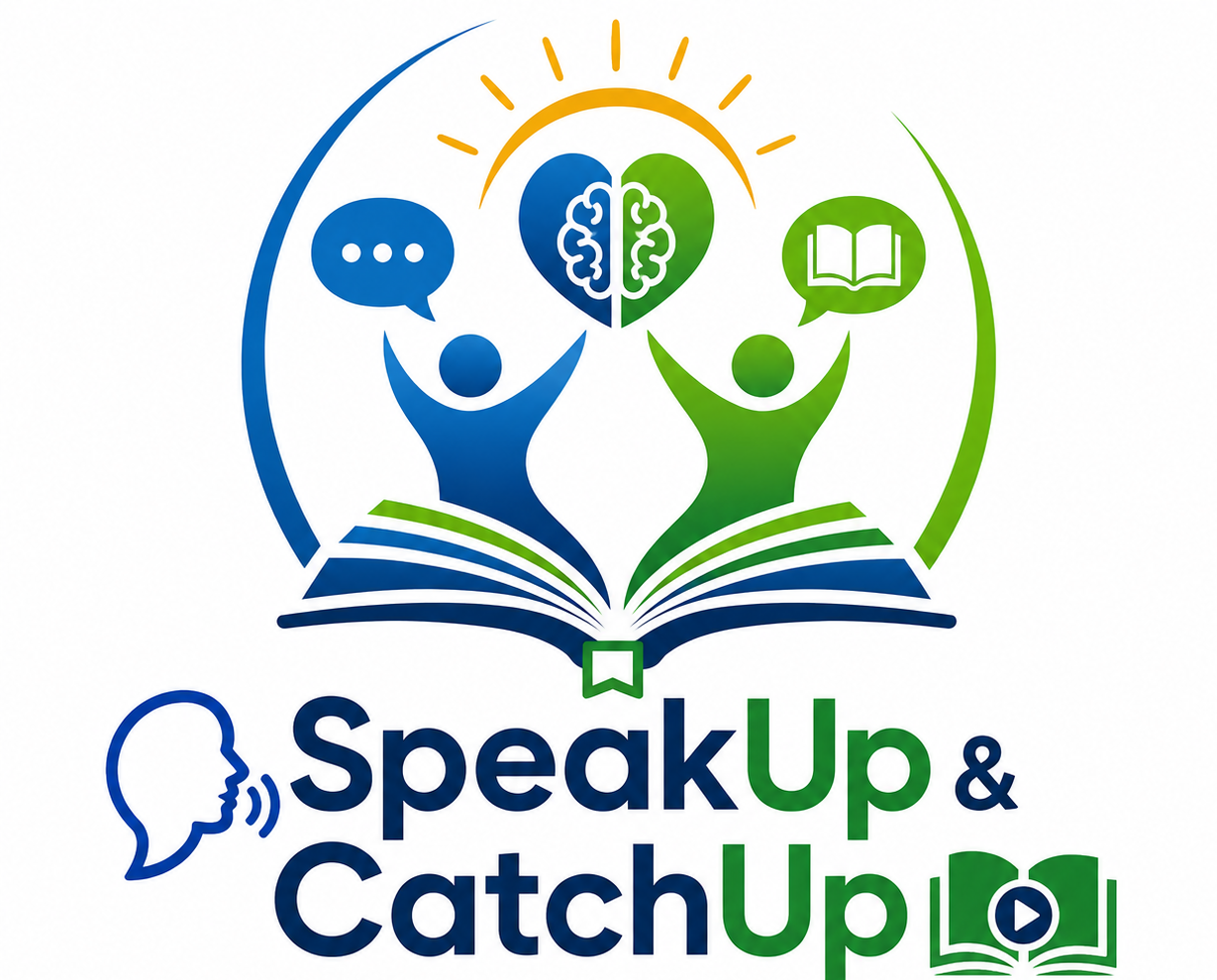 Speak up & Catchup